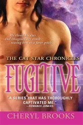 Book cover of Fugitive by Cheryl Brooks