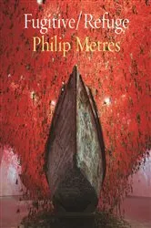 Book cover of Fugitive/Refuge by Philip Metres