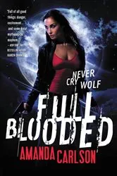 Book cover of Full Blooded by Amanda Carlson