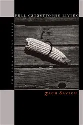 Book cover of Full Catastrophe Living by Zach Savich