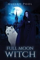 Book cover of Full Moon Witch by Ashley Pool