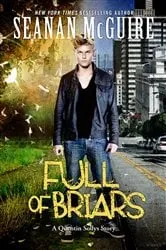 Book cover of Full of Briars by Seanan McGuire