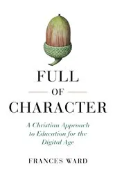 Book cover of Full of Character by Frances Ward