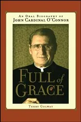 Book cover of Full of Grace by Terry Golway
