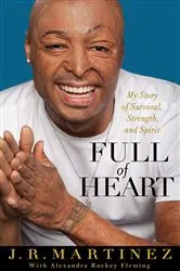 Book cover of Full of Heart by J.R. Martinez
