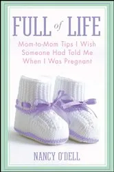Book cover of Full of Life by Nancy O'Dell