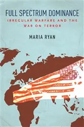 Book cover of Full Spectrum Dominance by Rahul Mahajan