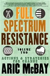 Book cover of Full Spectrum Resistance, Volume Two by Aric McBay
