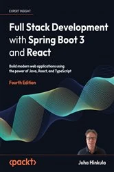 Book cover of Full Stack Development with Spring Boot 3 and React (4th ed.) by Juha Hinkula