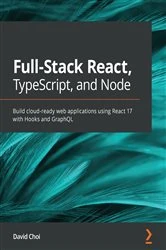 Book cover of Full-Stack React, TypeScript, and Node by David Choi