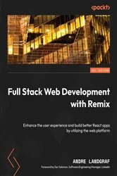 Book cover of Full Stack Web Development with Remix by Andre Landgraf