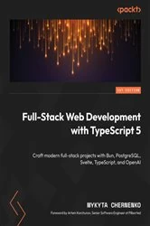Book cover of Full-Stack Web Development with TypeScript 5 by Mykyta Chernenko