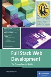 Book cover of Full Stack Web Development by Publishing, Inc, Rheinwerk