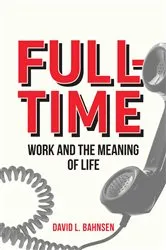 Book cover of Full-Time by David L. Bahnsen