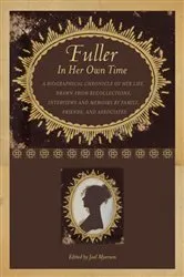 Book cover of Fuller in Her Own Time by Joel Myerson