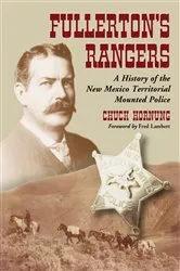 Book cover of Fullerton's Rangers by Chuck Hornung