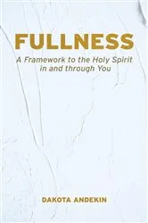 Book cover of Fullness by Dakota Andekin