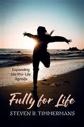 Book cover of Fully for Life by Steven R. Timmermans