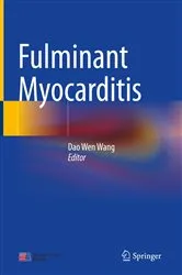 Book cover of Fulminant Myocarditis by Dao Wen Wang