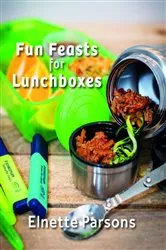 Book cover of Fun Feasts for Lunchboxes by Elnette Parsons