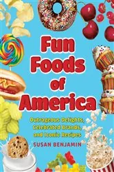 Book cover of Fun Foods of America by Susan Benjamin