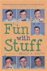 Book cover of Fun with Stuff by Bruce A. Smith