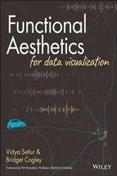 Book cover of Functional Aesthetics for Data Visualization by Vidya Setlur