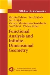 Book cover of Functional Analysis and Infinite-Dimensional Geometry by Marian Fabian