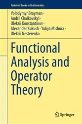 Book cover of Functional Analysis and Operator Theory by Volodymyr Brayman