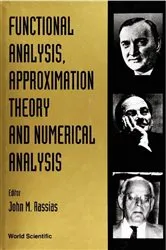 Book cover of Functional Analysis, Approximation Theory And Numerical Analysis by John Michael Rassias