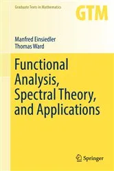 Book cover of Functional Analysis, Spectral Theory, and Applications by Unknown