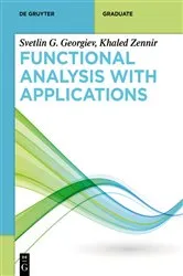 Book cover of Functional Analysis with Applications by Svetlin G. Georgiev