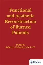 Book cover of Functional and Aesthetic Reconstruction of Burned Patients by Robert McCauley