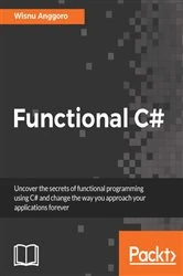 Book cover of Functional C# by Wisnu Anggoro