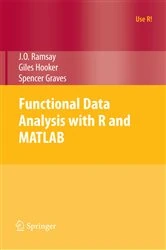 Book cover of Functional Data Analysis with R and MATLAB by James Ramsay