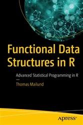 Book cover of Functional Data Structures in R by Thomas Mailund