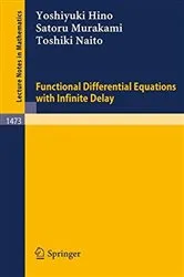 Book cover of Functional Differential Equations with Infinite Delay by Unknown