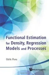 Book cover of Functional Estimation For Density, Regression Models And Processes by Unknown