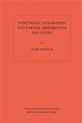 Book cover of Functional Integration and Partial Differential Equations by Unknown