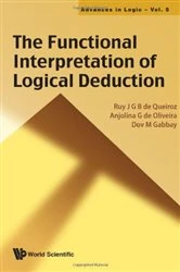 Book cover of Functional Interpretation Of Logical Deduction, The by Anjolina G De Oliveira