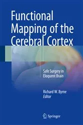 Book cover of Functional Mapping of the Cerebral Cortex by Richard W. Byrne