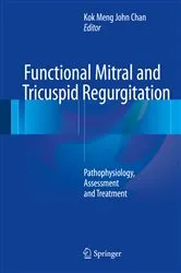 Book cover of Functional Mitral and Tricuspid Regurgitation by Kok Meng John Chan