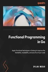 Book cover of Functional Programming in Go by Dylan Meeus