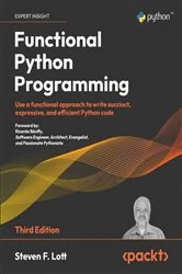 Book cover of Functional Python Programming (3rd ed.) by Steven F. Lott