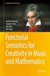 Book cover of Functorial Semiotics for Creativity in Music and Mathematics by Unknown