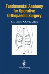 Book cover of Fundamental Anatomy for Operative Orthopaedic Surgery by S.T. Donell