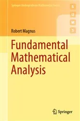Book cover of Fundamental Mathematical Analysis by Robert Magnus