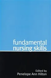 Book cover of Fundamental Nursing Skills by Penelope Ann Hilton