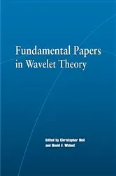 Book cover of Fundamental Papers in Wavelet Theory by Christopher Heil
