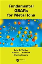 Book cover of Fundamental QSARs for Metal Ions by John D. Walker